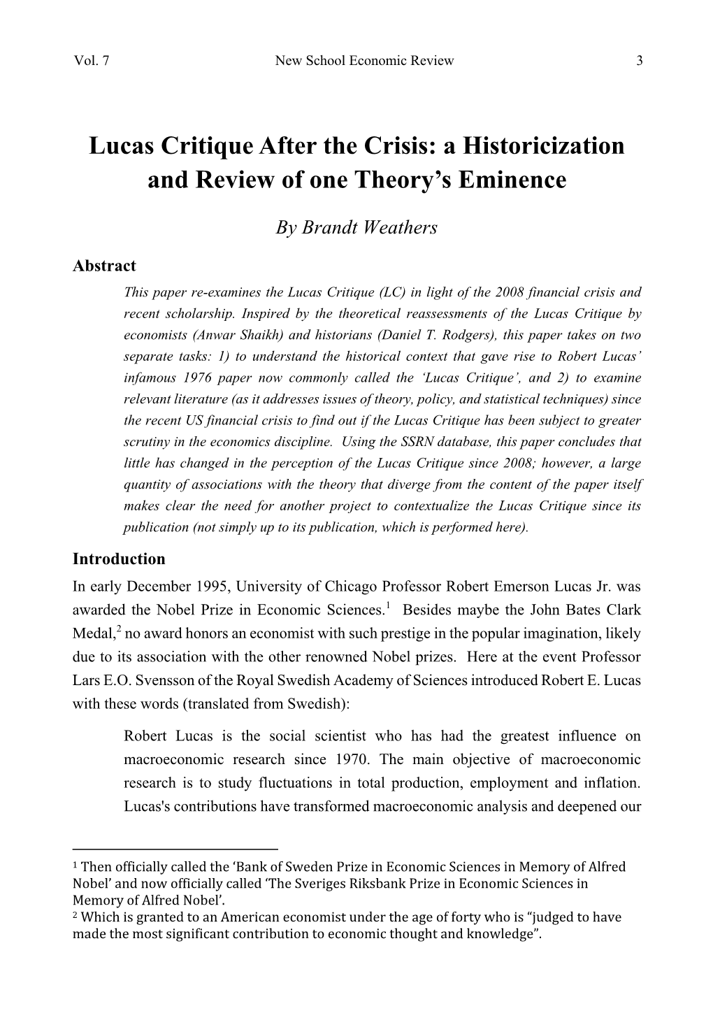 Lucas Critique After the Crisis: a Historicization and Review of One Theory’S Eminence