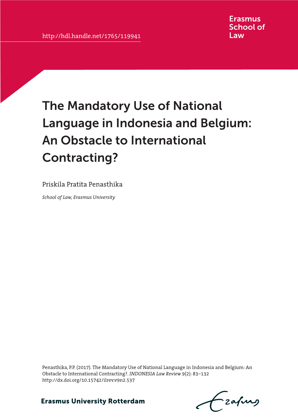 The Mandatory Use of National Language in Indonesia and Belgium: an Obstacle to International Contracting?