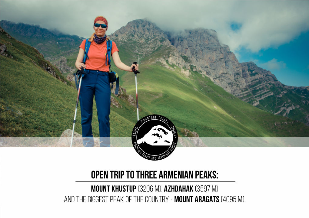 Open Trip to Three Armenian Peaks: Mount Khustup (3206 M), Azhdahak (3597 M) and the Biggest Peak of the Country - Mount Aragats (4095 M)