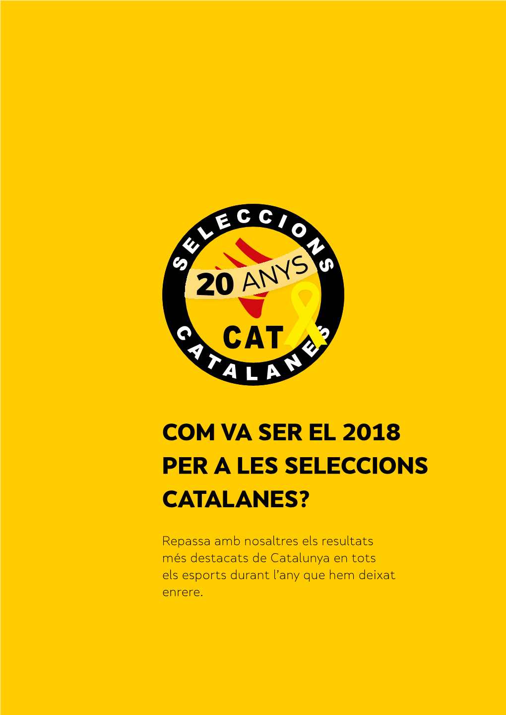 Com Va Ser El 2018 Per a Les Seleccions Catalanes?