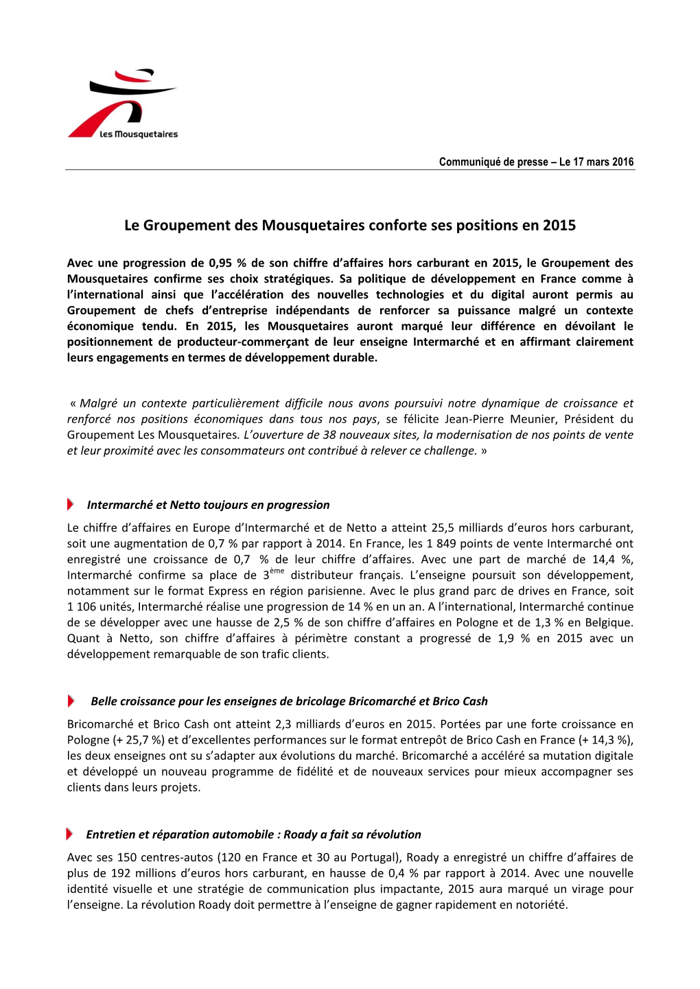 Le Groupement Des Mousquetaires Conforte Ses Positions En 2015