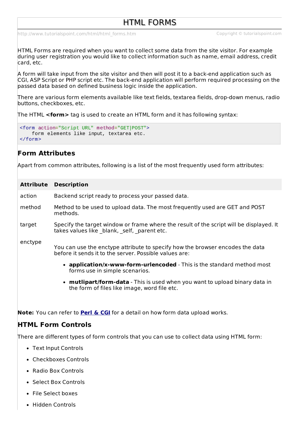 HTML Forms Are Required When You Want to Collect Some Data from the Site Visitor