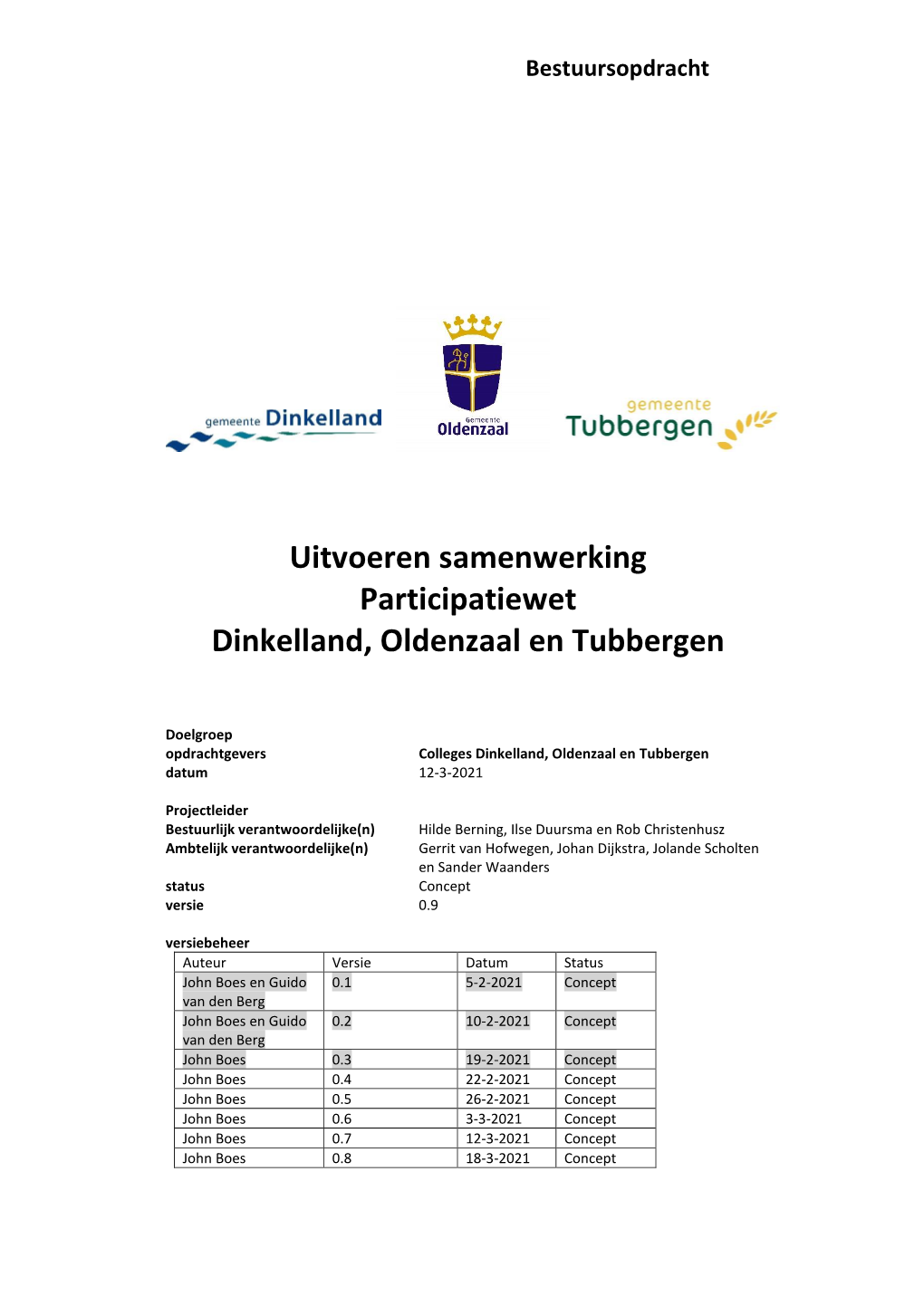 Uitvoeren Samenwerking Participatiewet Dinkelland, Oldenzaal En Tubbergen