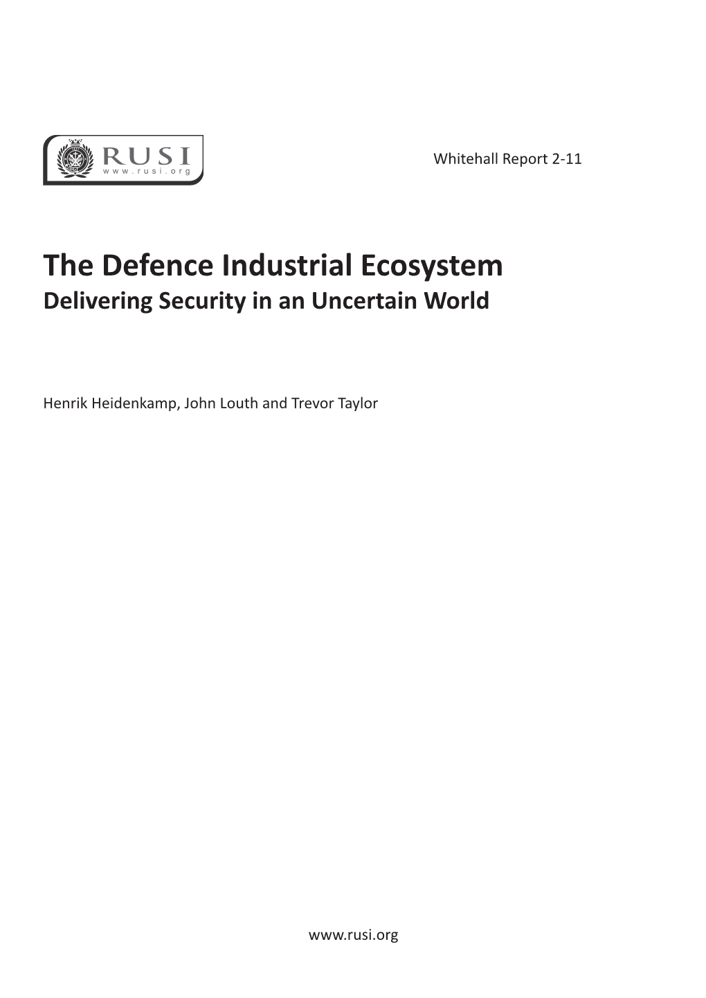 The Defence Industrial Ecosystem Delivering Security in an Uncertain World