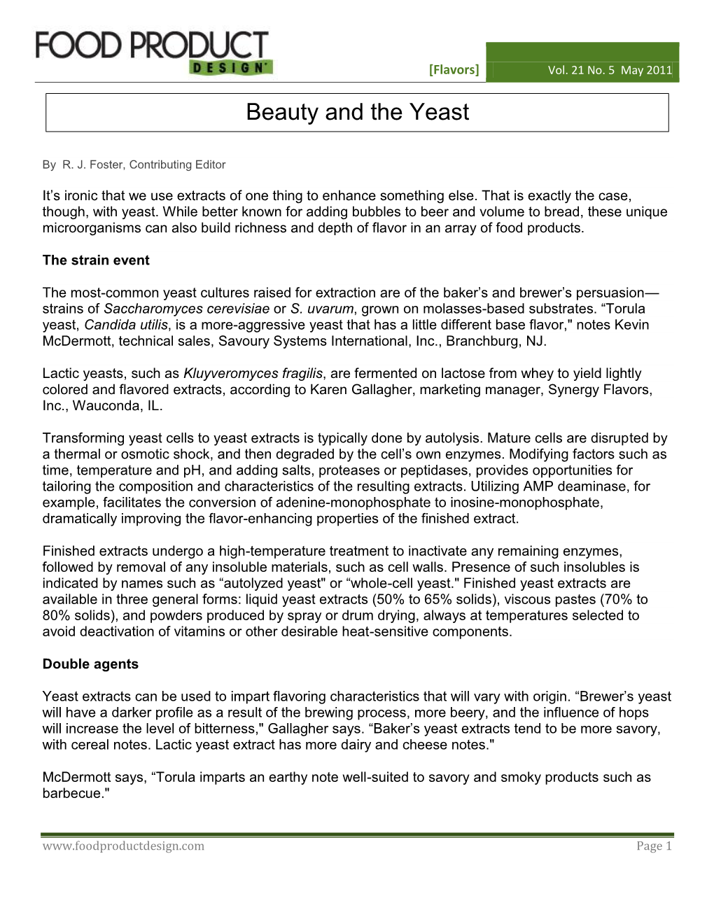 Yeast Extracts Is Typically Done by Autolysis