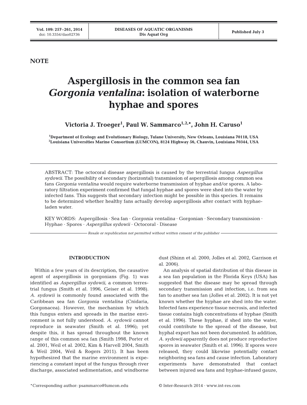 Aspergillosis in the Common Sea Fan Gorgonia Ventalina: Isolation of Waterborne Hyphae and Spores