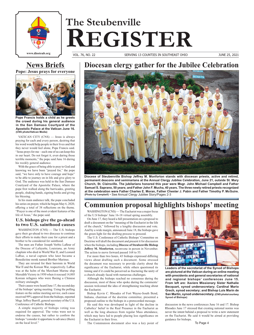 JUNE 25, 2021 News Briefs Diocesan Clergy Gather for the Jubilee Celebration Pope: Jesus Prays for Everyone