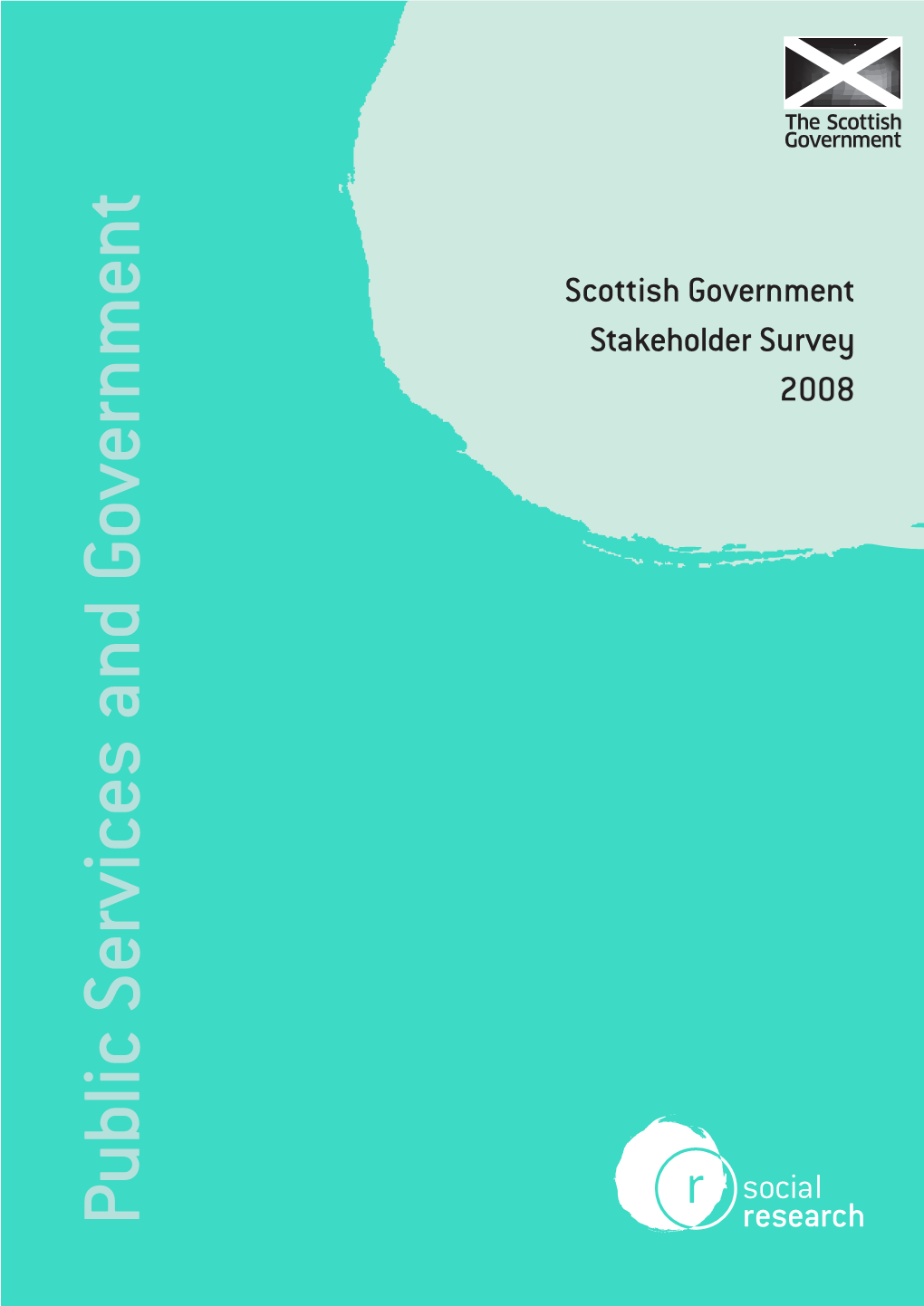 Scottish Government Stakeholder Survey 2008
