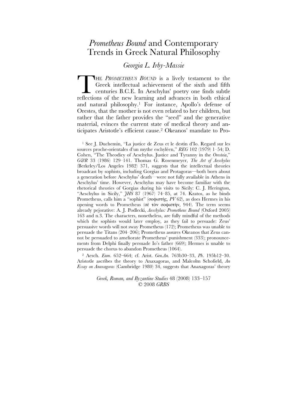 Prometheus Bound and Contemporary Trends in Greek Natural Philosophy Georgia L