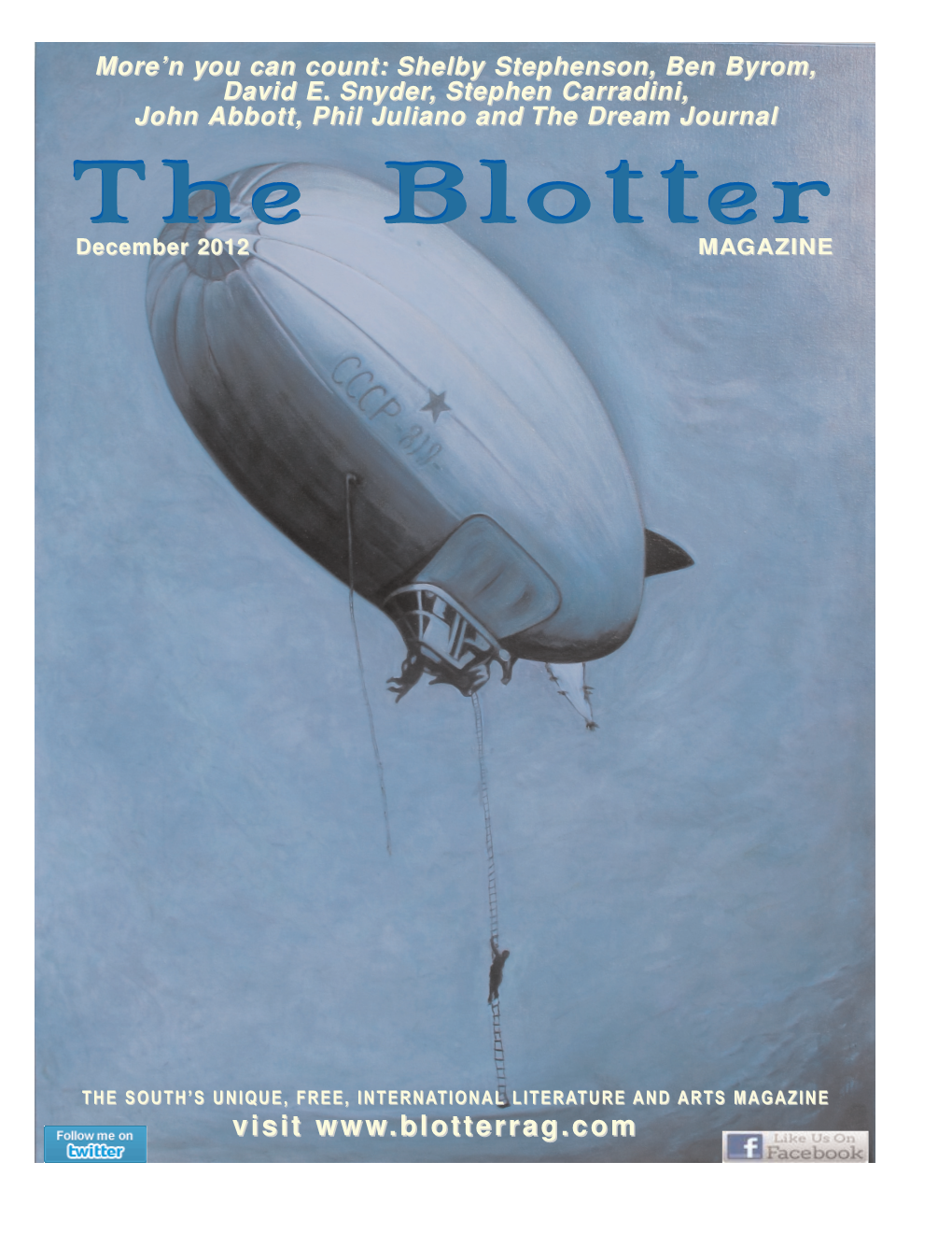 Shelby Stephenson, Ben Byrom, David E. Snyder, Stephen Carradini, John Abbott, Phil Juliano and the Dream Journal the Blotter December 2012 MAGAZINE