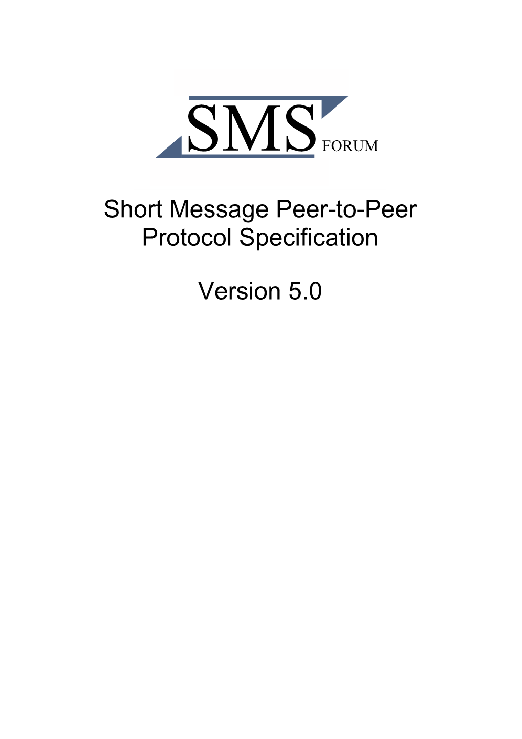 Short Message Peer-To-Peer Protocol Specification Version