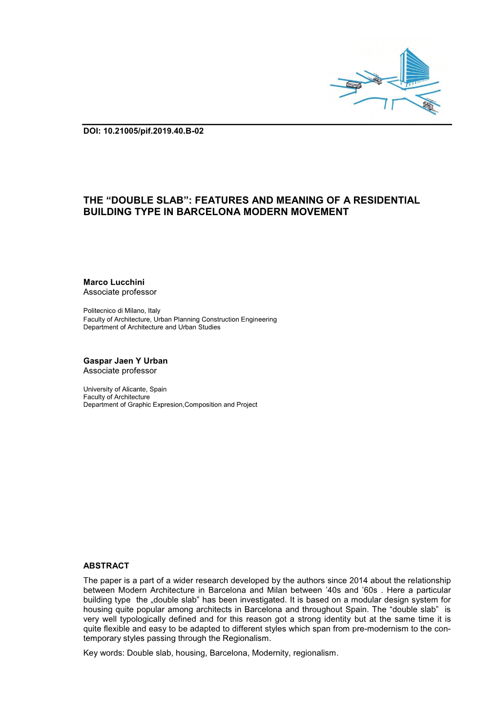 “Double Slab”: Features and Meaning of a Residential Building Type in Barcelona Modern Movement