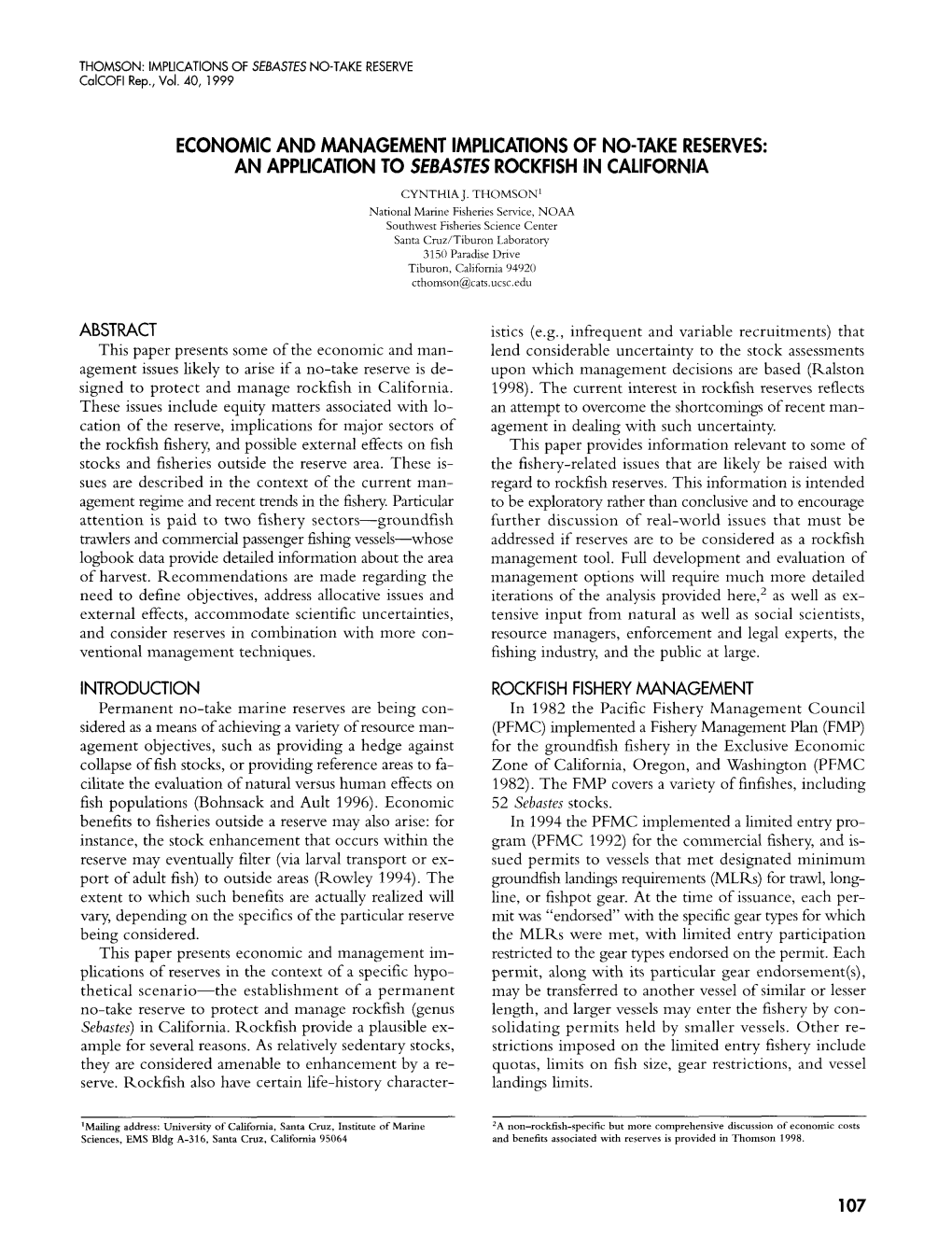 Economic and Management Implications of No-Take Reserves: an Application to Sebastes Rockfish in California