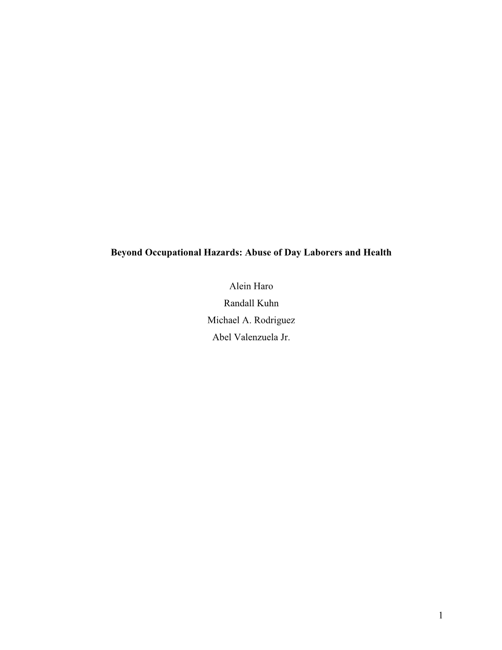 1 Beyond Occupational Hazards: Abuse of Day Laborers and Health