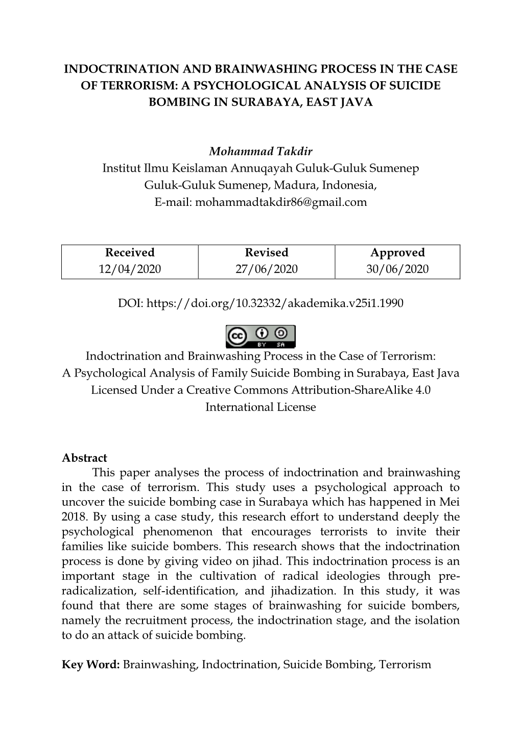 Indoctrination and Brainwashing Process in the Case of Terrorism: a Psychological Analysis of Suicide Bombing in Surabaya, East Java