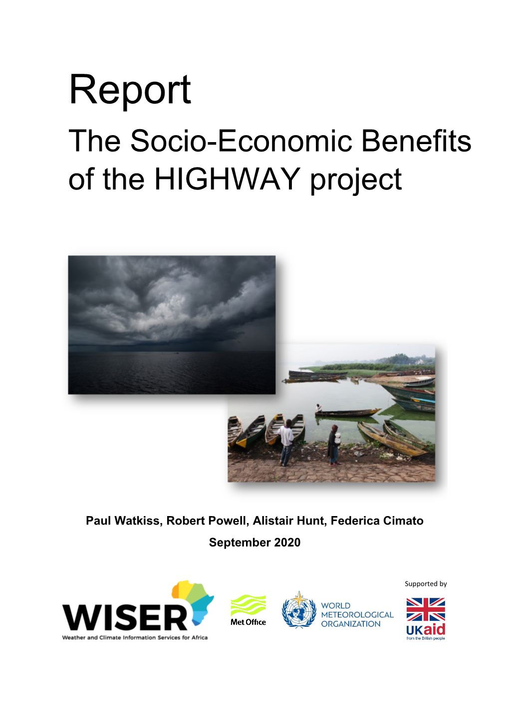 The Socio-Economic Benefits of the HIGHWAY Project