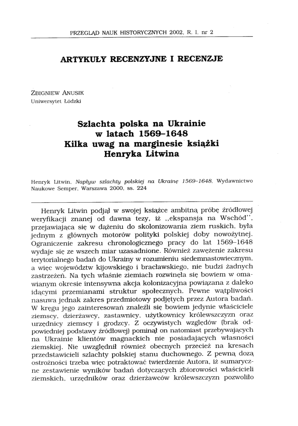 Szlachta Polska Na Ukrainie W Latach 1569-1648 Kilka Uwag Na Marginesie' Książki Henryka Litwina