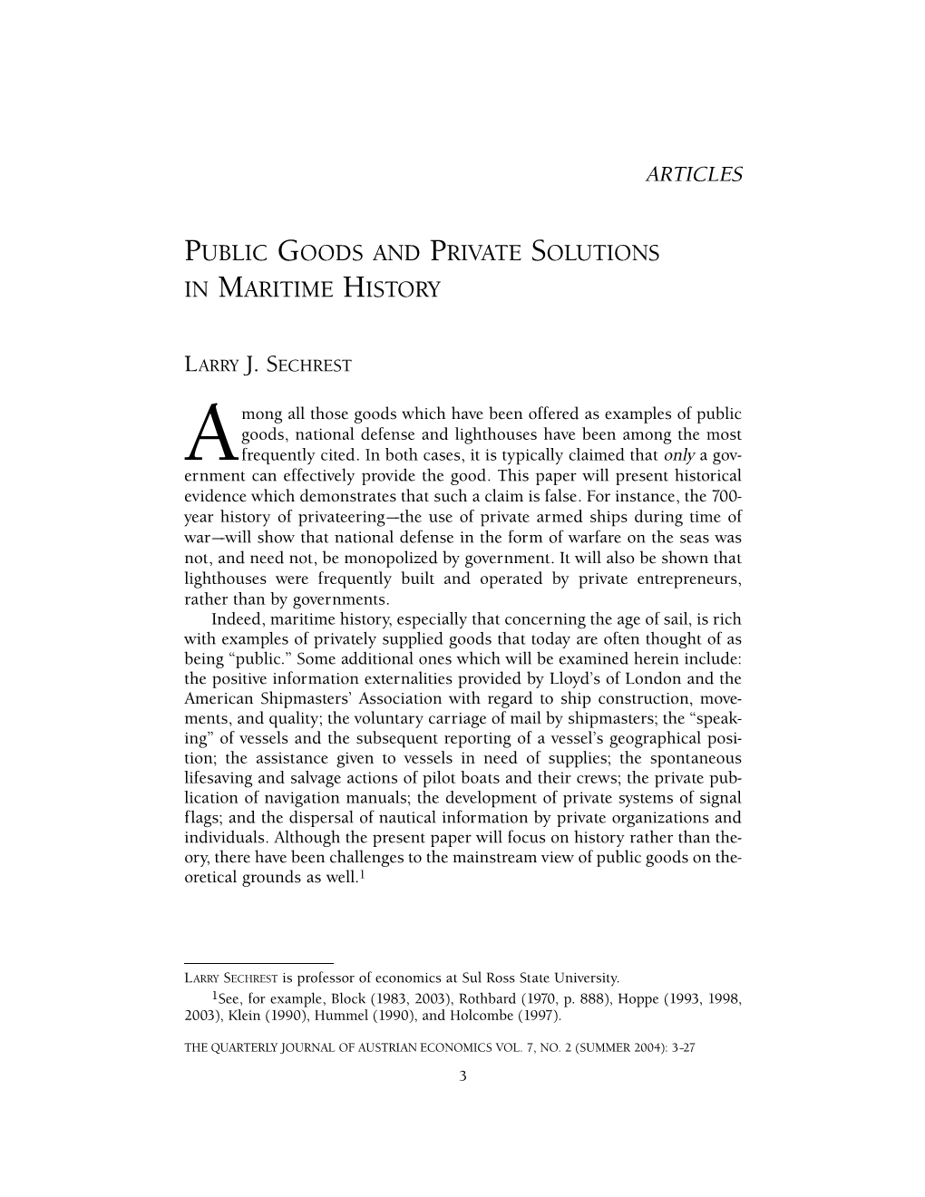 Public Goods and Private Solutions in Maritime History