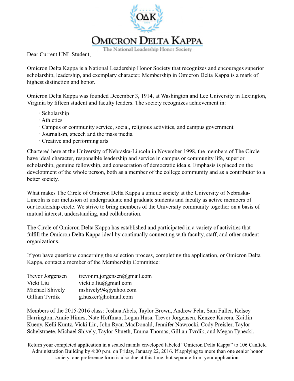 Dear Current UNL Student, Omicron Delta Kappa Is a National Leadership Honor Society That Recognizes and Encourages Superior