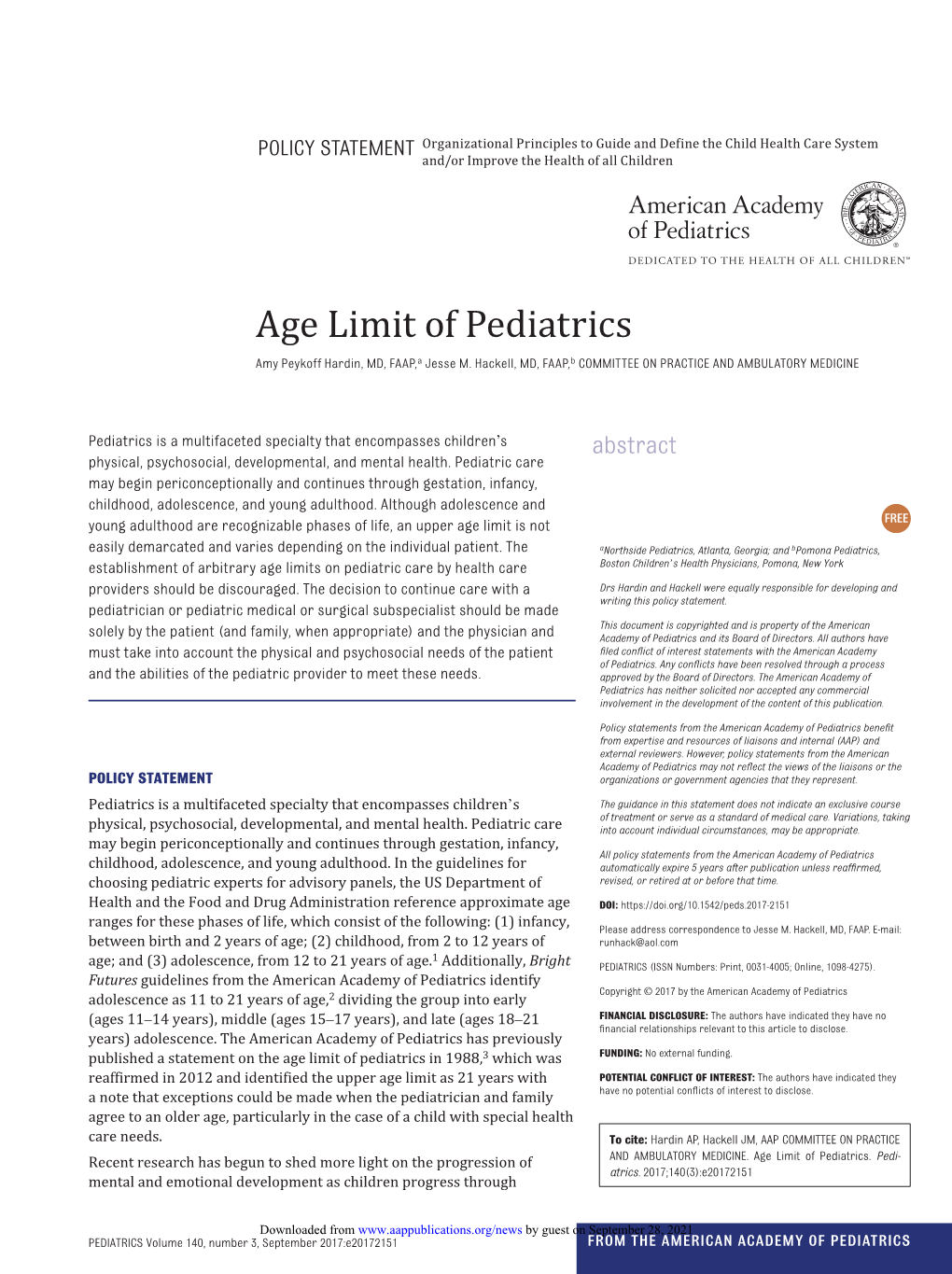 Age Limit of Pediatrics Pediatrics Is a Multifaceted Specialty That Encompasses Children’S Abstract Physical, Psychosocial, Developmental, and Mental Health