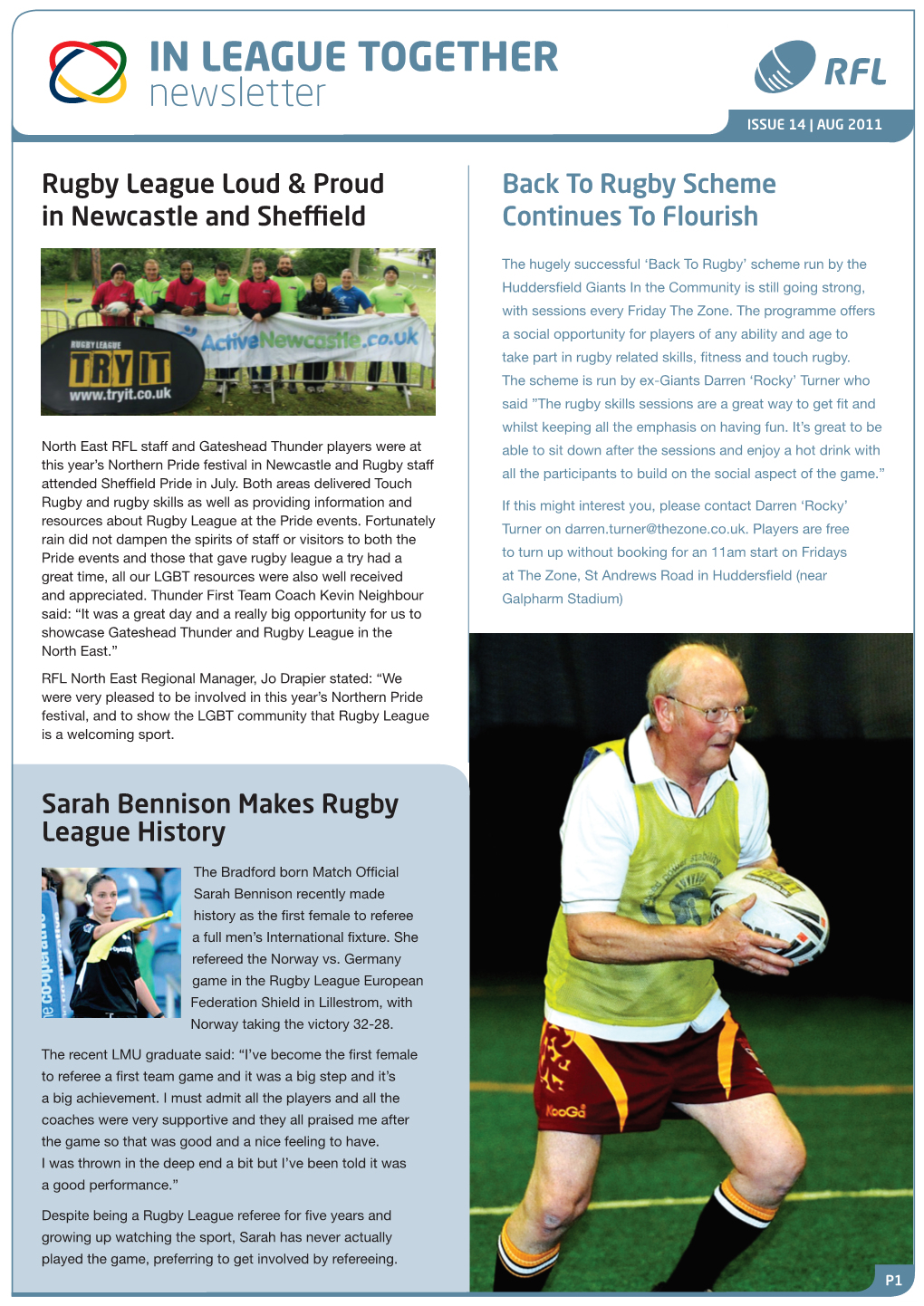 IN LEAGUE TOGETHER Newsletter ISSUE 14 | AUG 2011