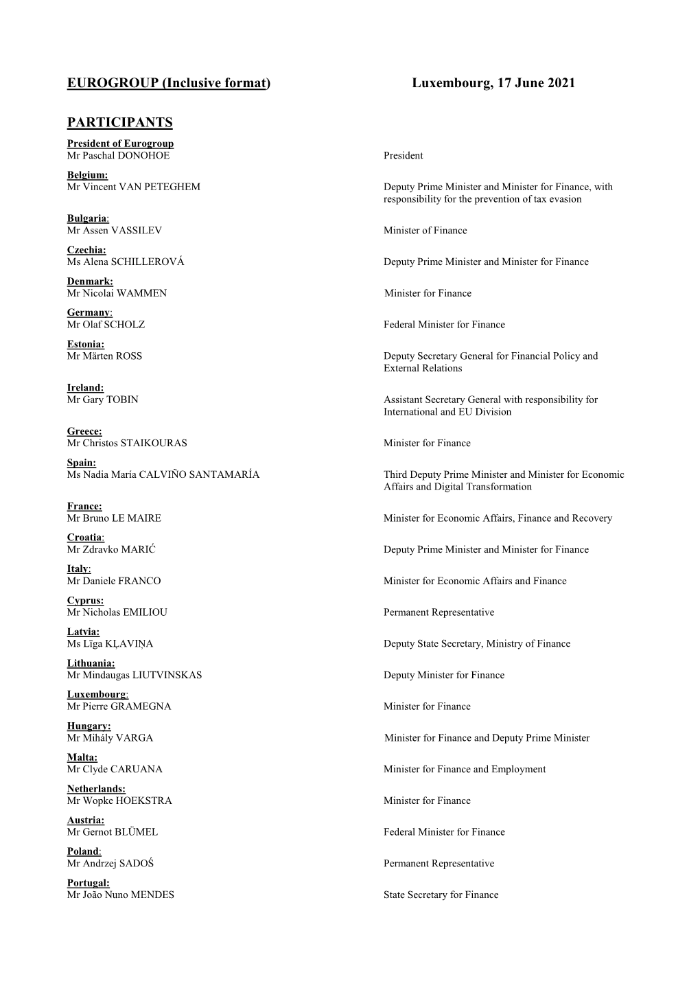 EUROGROUP (Inclusive Format) Luxembourg, 17 June 2021