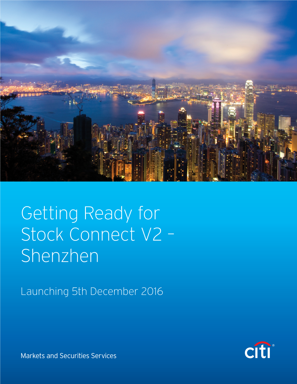 Getting Ready for Stock Connect V2 – Shenzhen