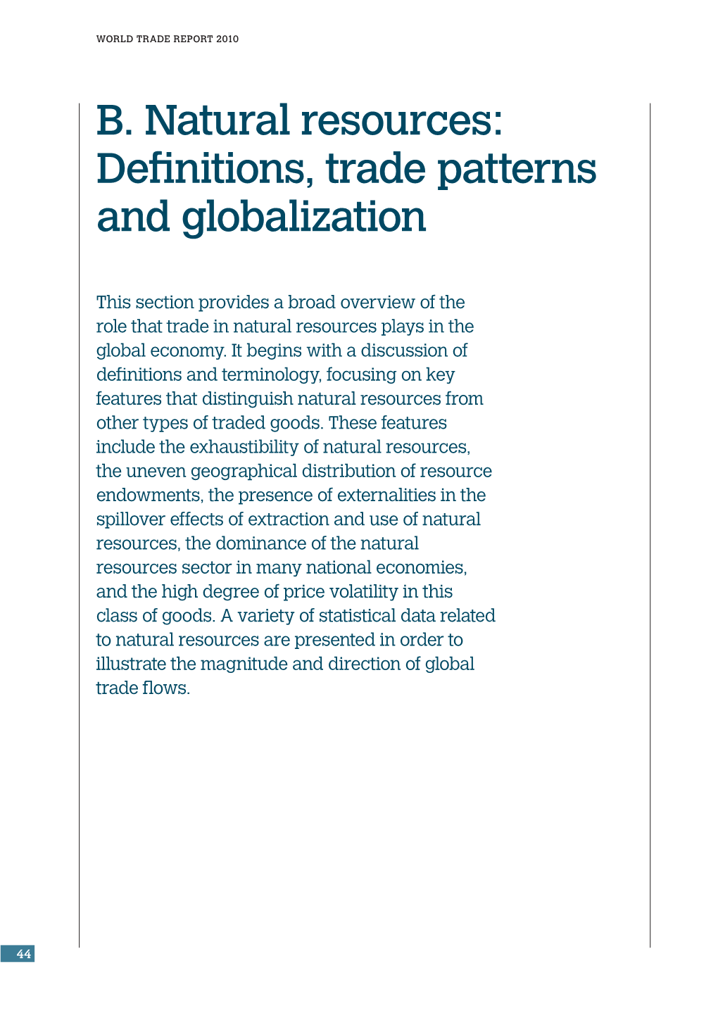 B. Natural Resources: Definitions, Trade Patterns and Globalization