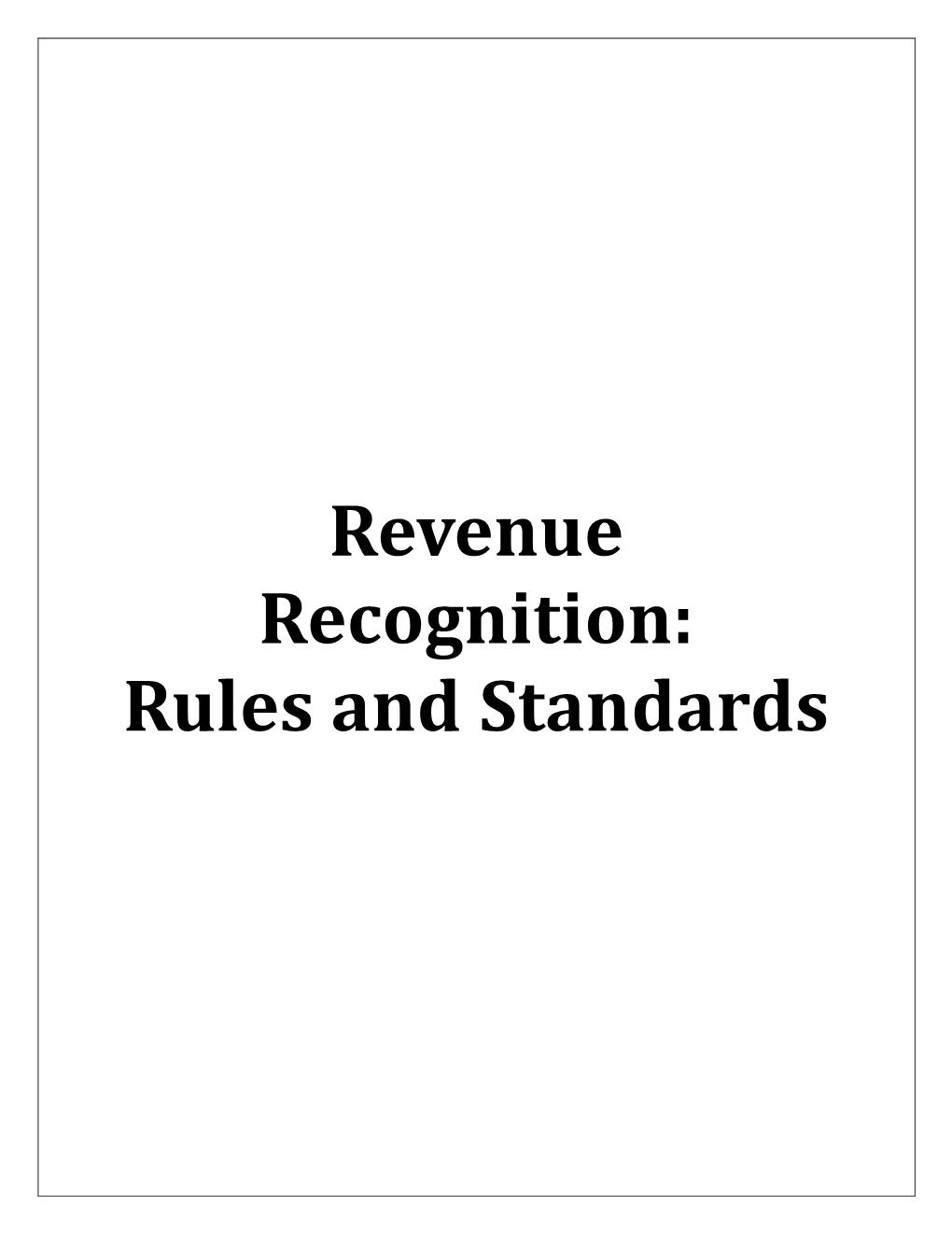 Revenue Recognition: Rules and Standards