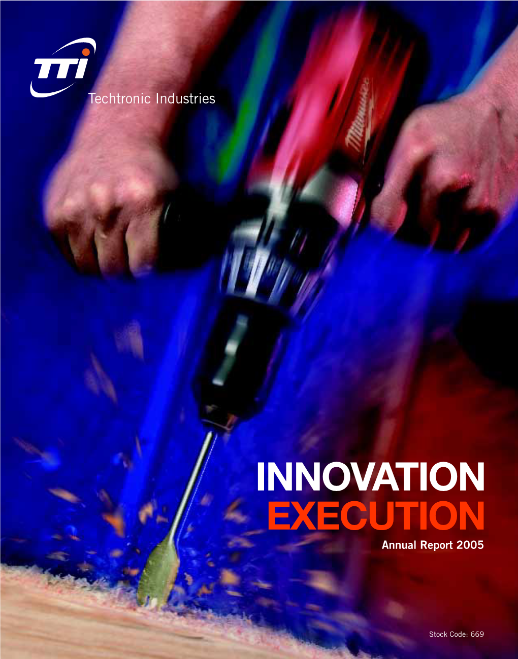 INNOVATION EXECUTION Annual Report 2005