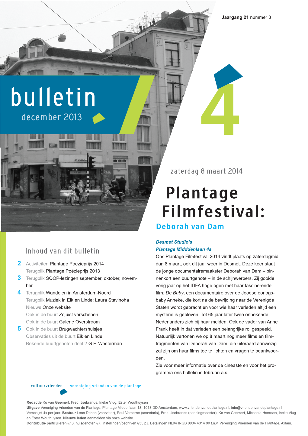 Plantage Filmfestival: Deborah Van Dam