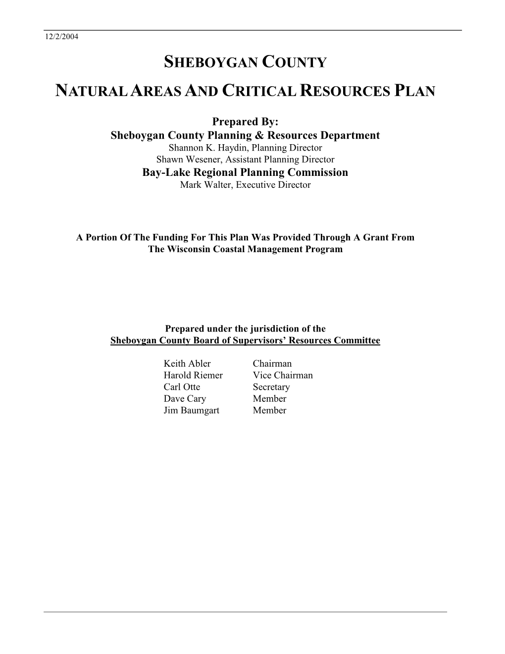 Sheboygan County Natural Areas and Critical Resources Plan 105 12/2/2004 Appendix B: Cultural Resources Inventory