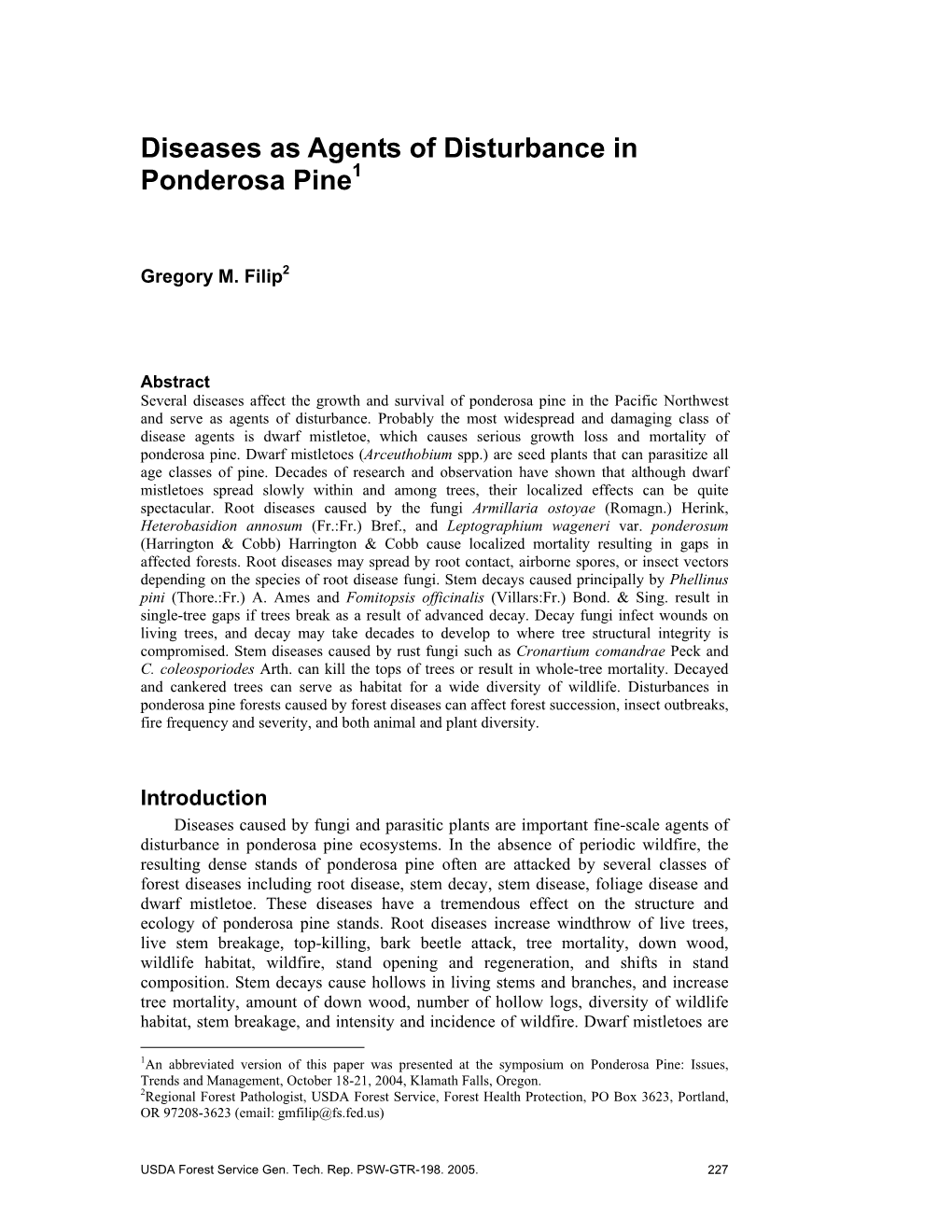 Diseases As Agents of Disturbance in Ponderosa Pine1