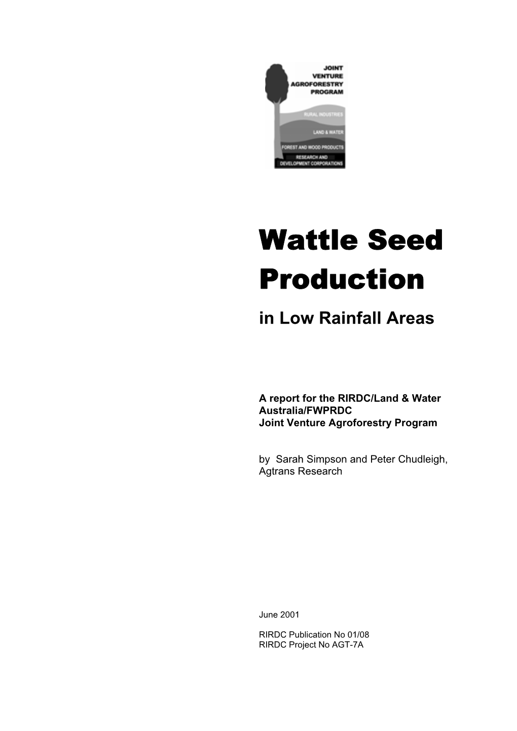 Wattle Seed Production in Low Rainfall Areas