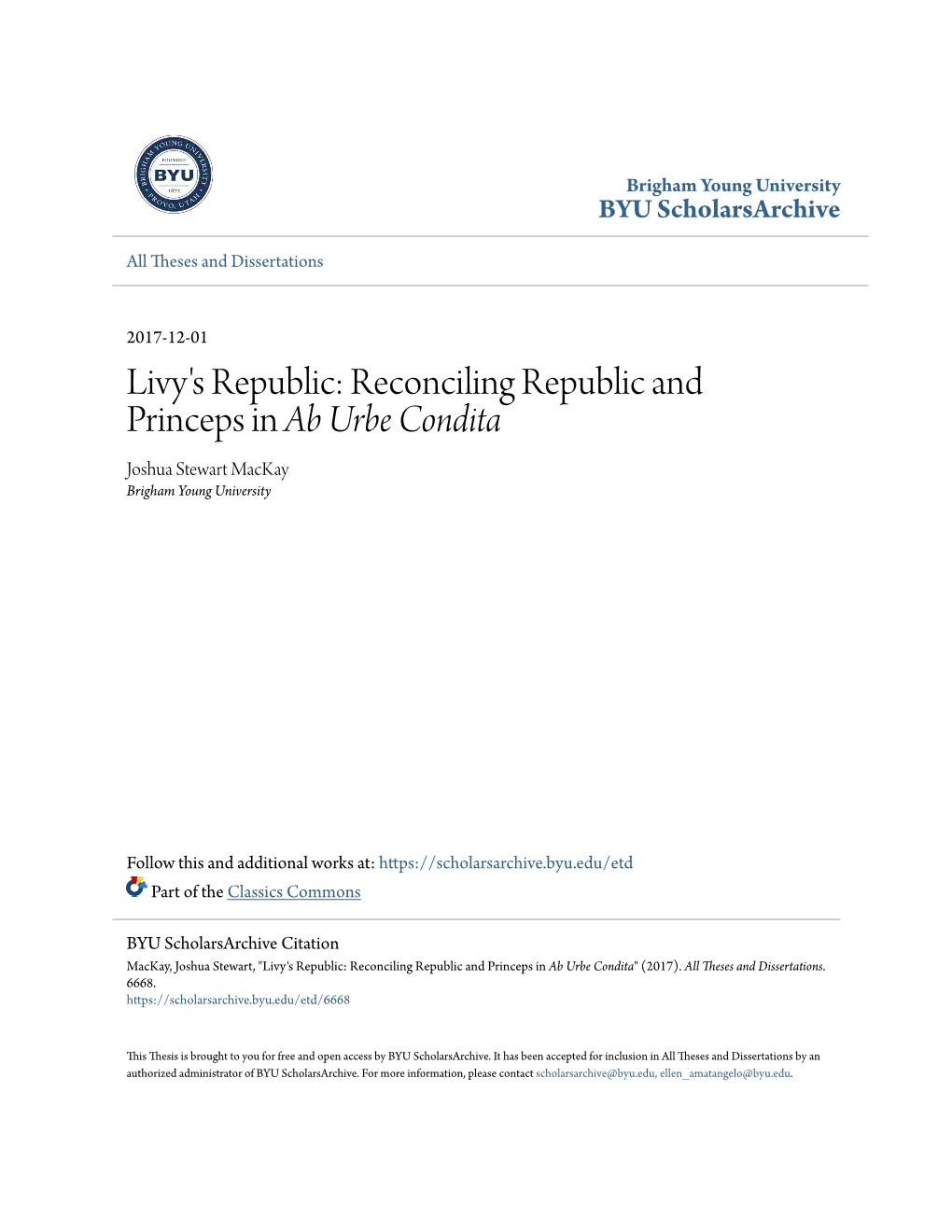 Livy's Republic: Reconciling Republic and Princeps in <Em>Ab Urbe Condita</Em>