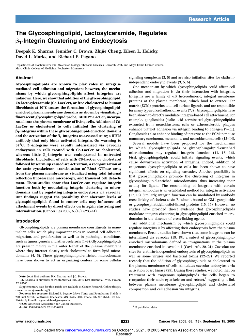 The Glycosphingolipid, Lactosylceramide, Regulates B1-Integrin Clustering and Endocytosis