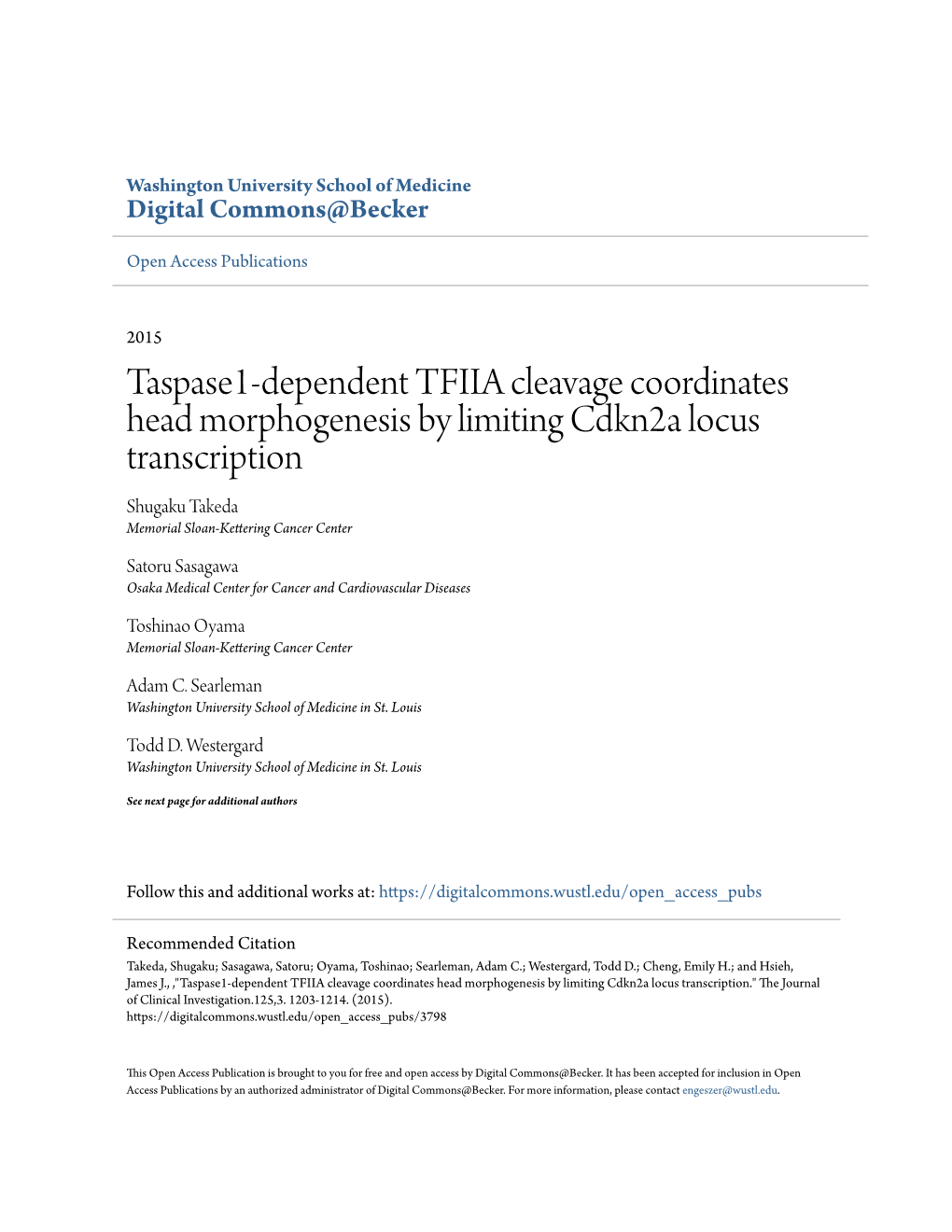 Taspase1-Dependent TFIIA Cleavage Coordinates Head Morphogenesis by Limiting Cdkn2a Locus Transcription Shugaku Takeda Memorial Sloan-Kettering Cancer Center