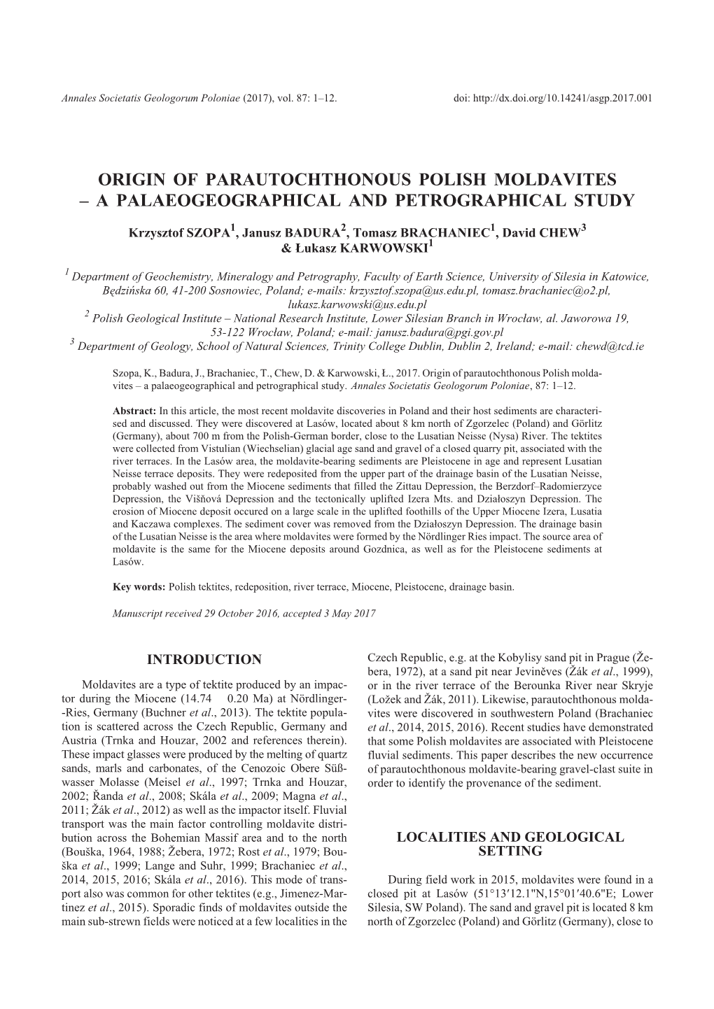 Origin of Parautochthonous Polish Moldavites – a Palaeogeographical and Petrographical Study