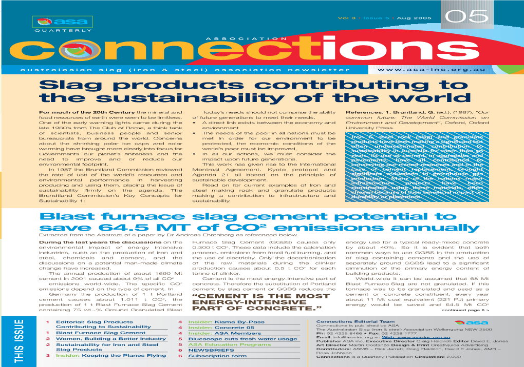 Slag Products Contributing to the Sustainability of the World Blast Furnace Slag Cement Potential to Save 64.5 MT of CO2 Emissions Annually