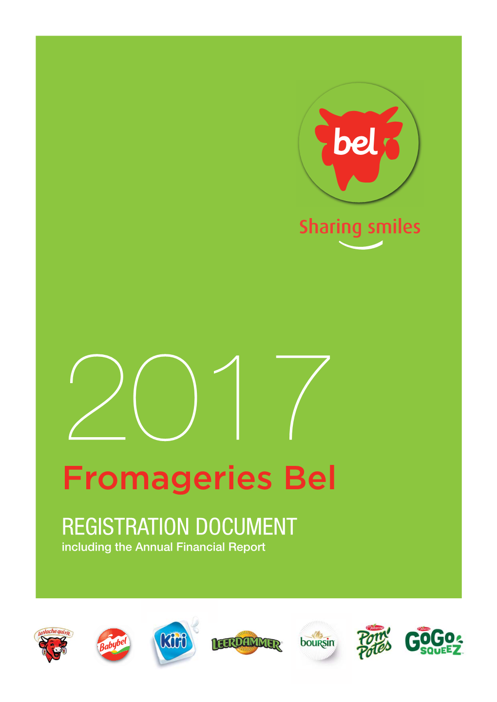 Fromageries Bel REGISTRATION DOCUMENT Including the Annual Financial Report SUMMARY