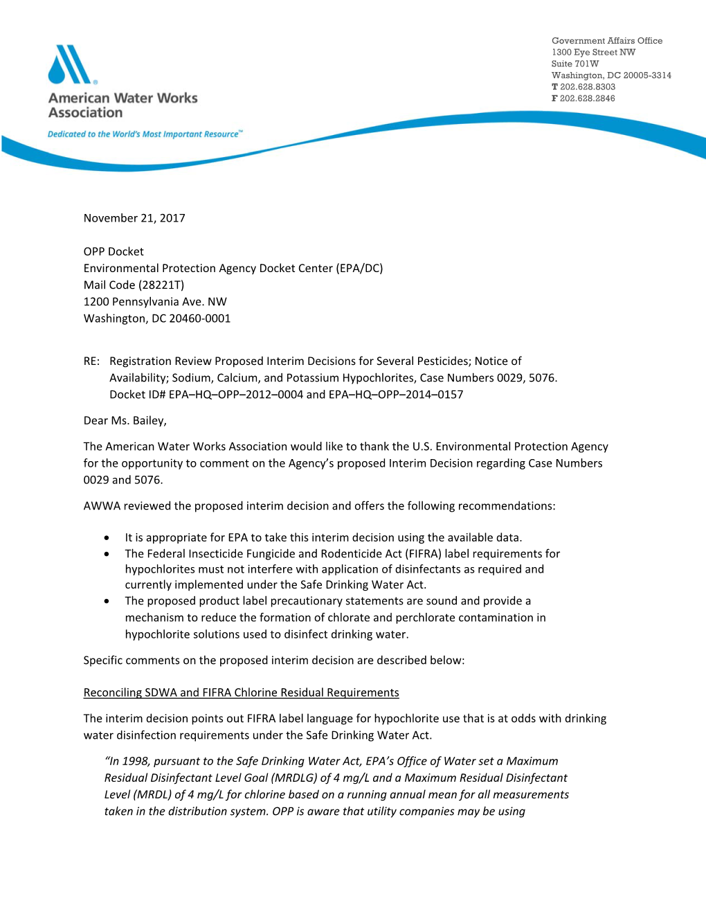 November 21, 2017 OPP Docket Environmental Protection Agency Docket Center (EPA/DC) Mail Code (28221T) 1200 Pennsylvania Ave. NW