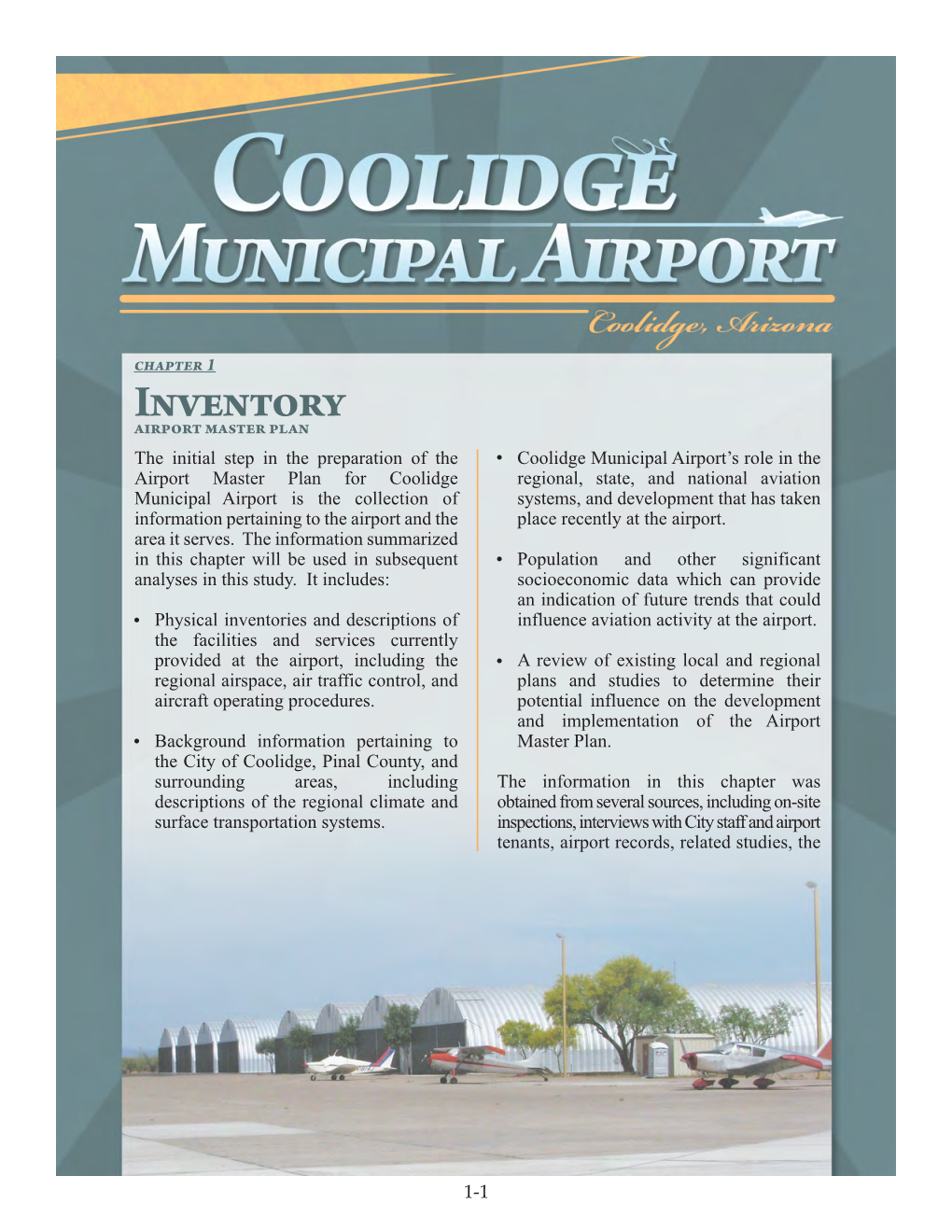 1-1 1 the Initial Step in the Preparation of the Airport Master Plan for Coolidge Municipal Airport Is the Collection of Informa