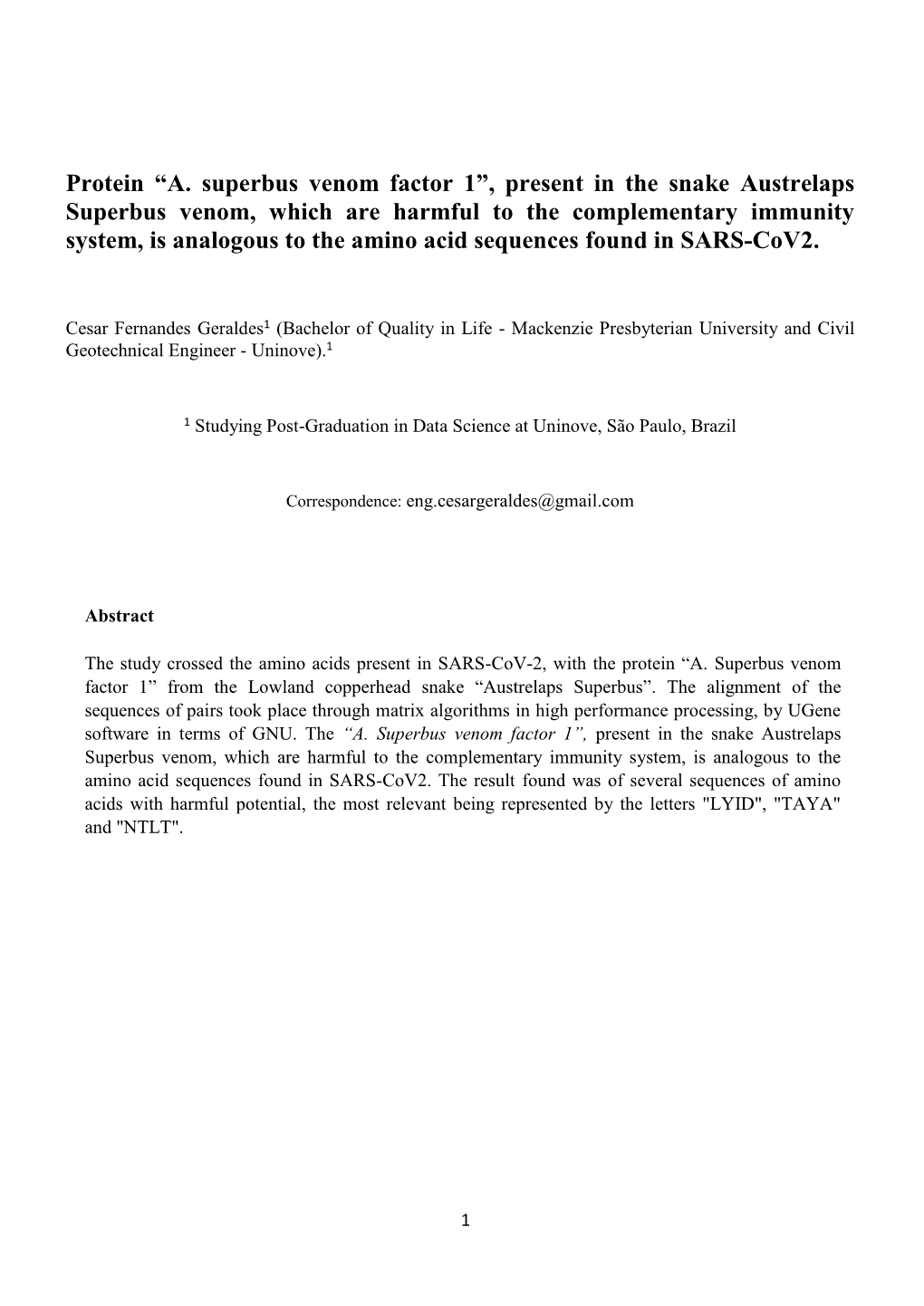 Present in the Snake Austrelaps Superbus Venom, Which Are Harmful to the Complementary Immunity System, Is Analogous to the Amino Acid Sequences Found in SARS-Cov2