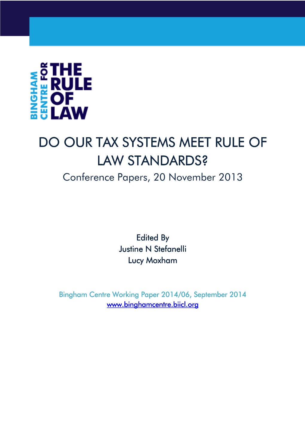 Do Our Tax Systems Meet Rule of Law Standards Law