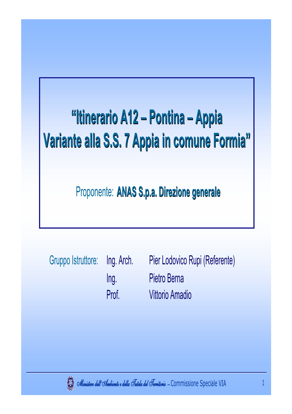 Itinerario A12 – Pontina – Appia Variante Alla SS 7 Appia in Comune