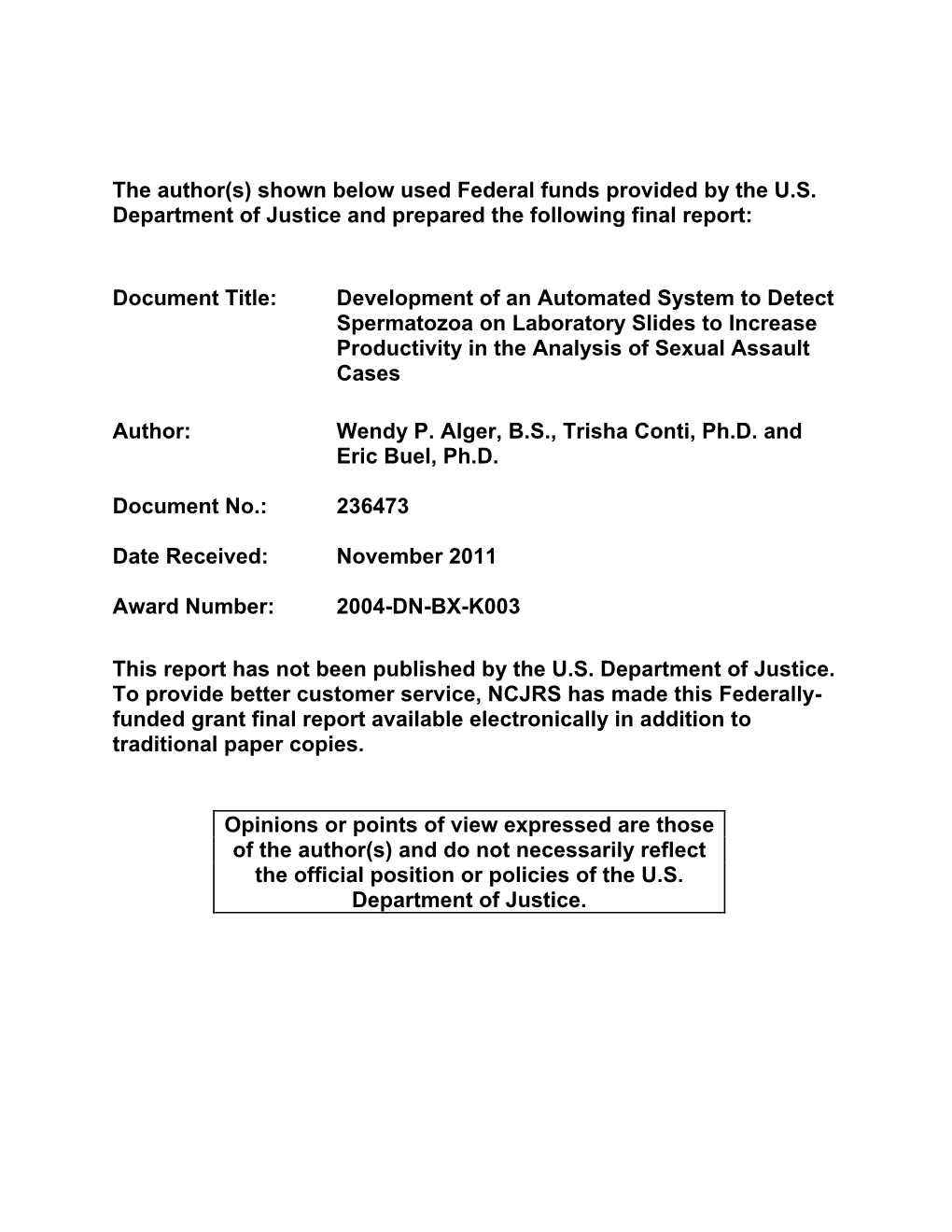 Development of an Automated System to Detect Spermatozoa on Laboratory Slides to Increase Productivity in the Analysis of Sexual Assault Cases