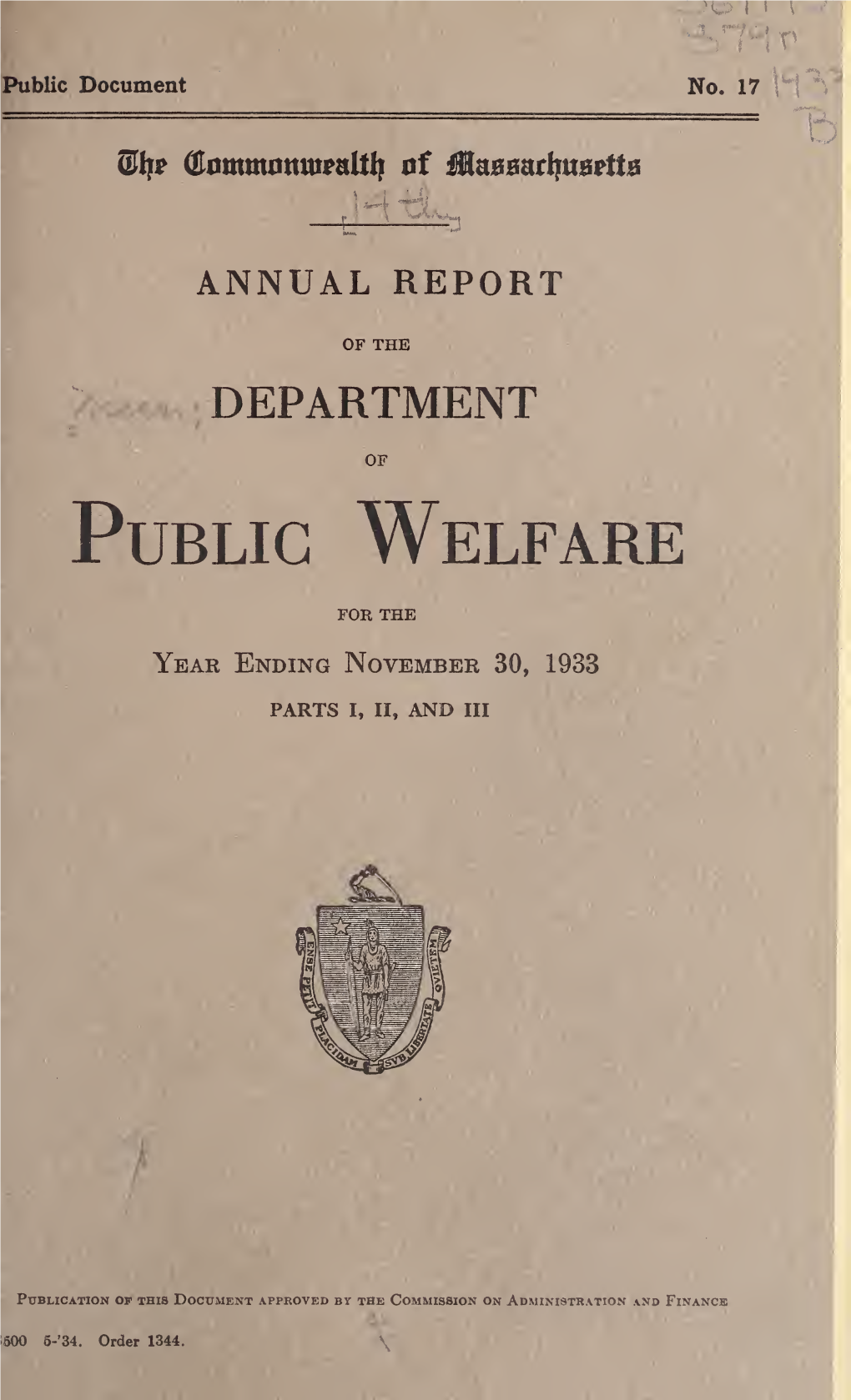 Annual Report of the Department of Public Welfare, Covering the Year from December 1, 1932, to November 30, 1933, Is Herewith Respectfully Presented