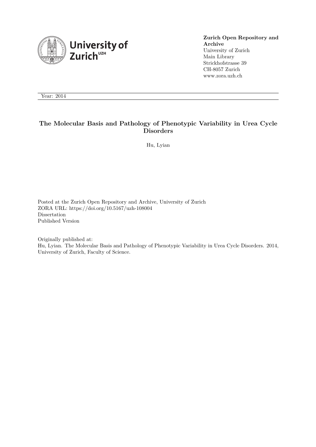 The Molecular Basis and Pathology of Phenotypic Variability in Urea Cycle Disorders