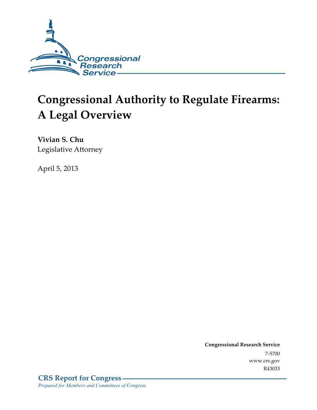 Congressional Authority to Regulate Firearms: a Legal Overview