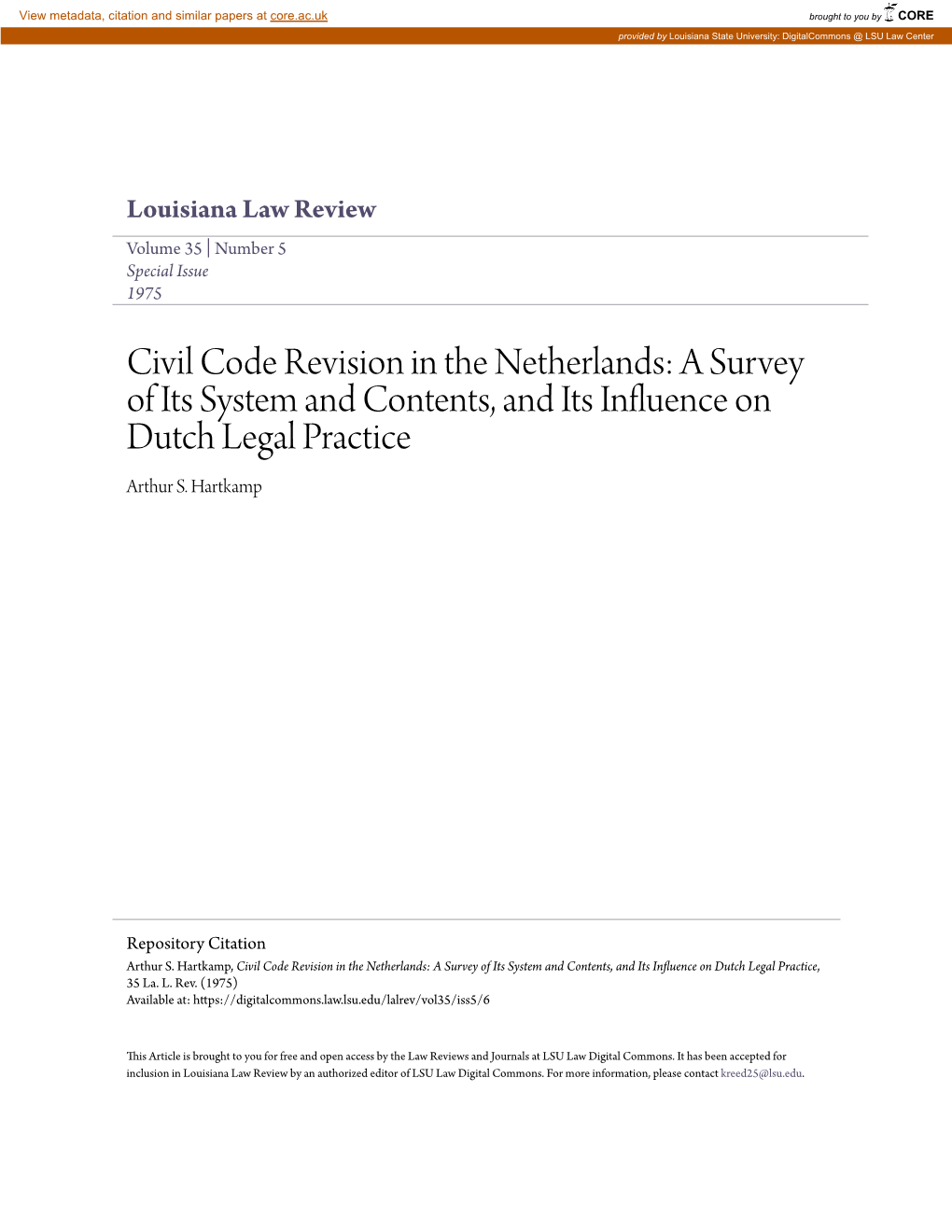 Civil Code Revision in the Netherlands: a Survey of Its System and Contents, and Its Influence on Dutch Legal Practice Arthur S